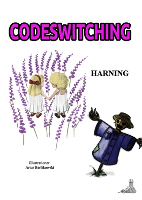 Codeswitching (e-bok) av Boel Harning
