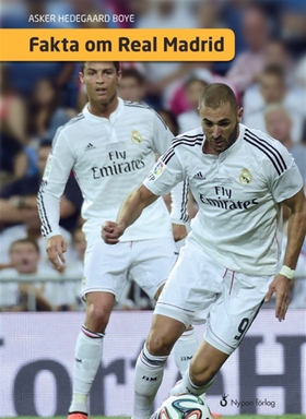 Fakta om Real Madrid (e-bok) av Asker Hedegaard