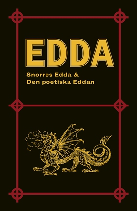 Edda: Snorres Edda & Den poetiska Eddan (e-bok)