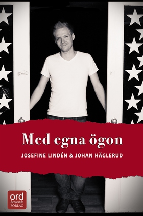 Med egna ögon (e-bok) av Josefine Lindén, Johan