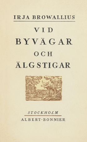 Vid byvägar och älgstigar : berättelser från sy