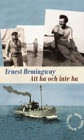 Att ha och inte ha (e-bok) av Ernest Hemingway