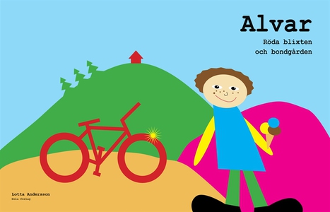 Alvar, Röda blixten och bondgården (e-bok) av L