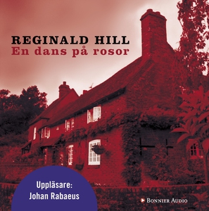 En dans på rosor (ljudbok) av Reginald Hill