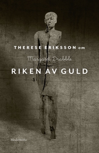 Om Riken av guld av Margaret Drabble (e-bok) av