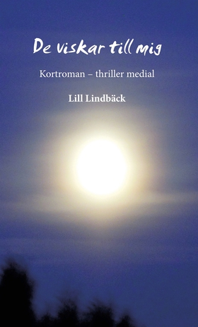 De viskar till mig (e-bok) av Lill Lindbäck