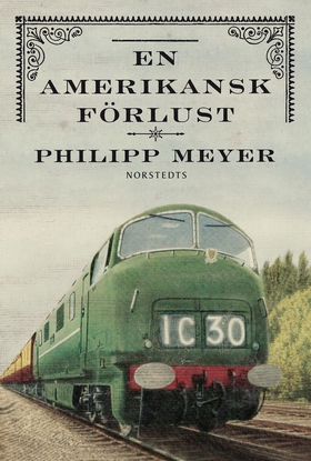En amerikansk förlust (e-bok) av Philipp Meyer