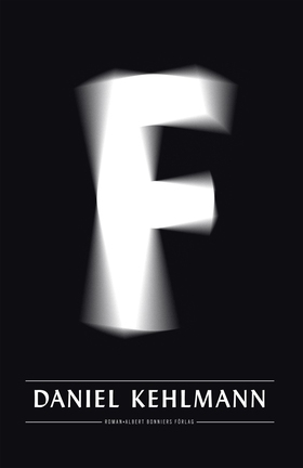 F (e-bok) av Daniel Kehlmann