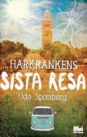 Harkrankens sista resa (e-bok) av Udo Sponberg