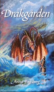 Drakgården (e-bok) av Anna Fogelberg