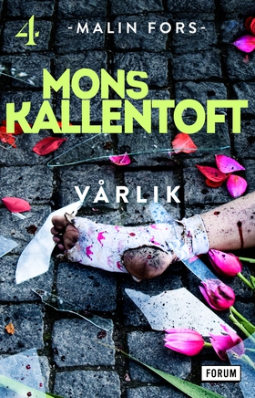 Vårlik (e-bok) av Mons Kallentoft