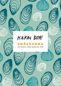 Snäckorna (e-bok) av Karin Boye