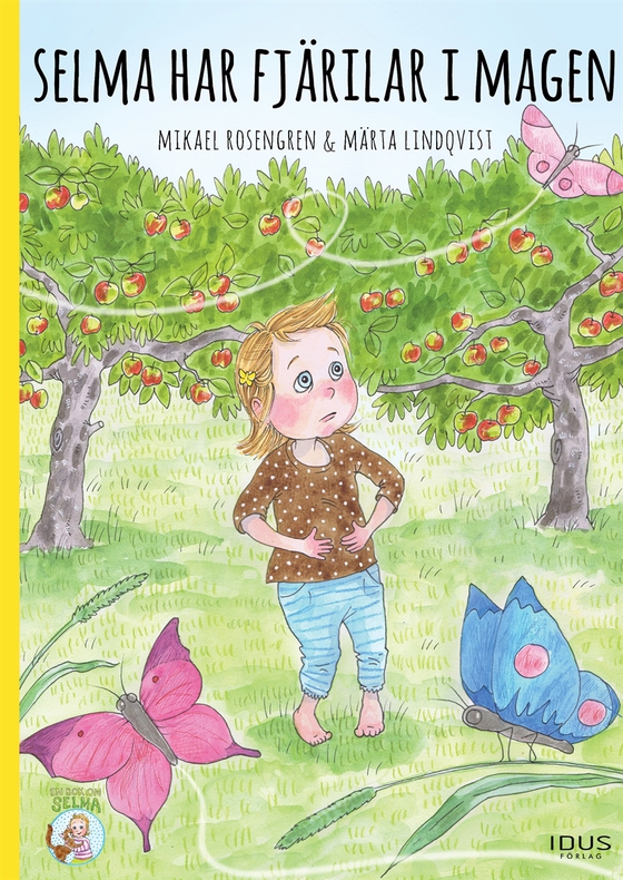 Selma har fjärilar i magen