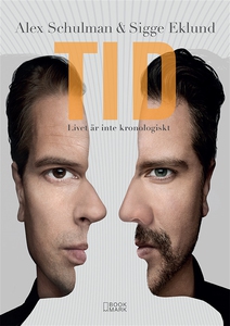 Tid - Livet är inte kronologiskt (e-bok) av Ale