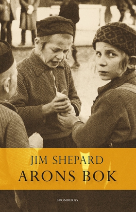 Arons bok (e-bok) av Jim Shepard