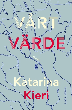 Vårt värde (e-bok) av Katarina Kieri