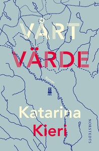 Vårt värde (e-bok) av Katarina Kieri