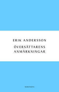 Översättarens anmärkningar : Dagbok från arbete