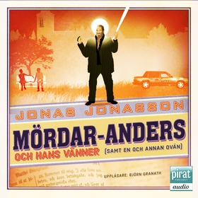 Mördar-Anders och hans vänner (samt en och anna