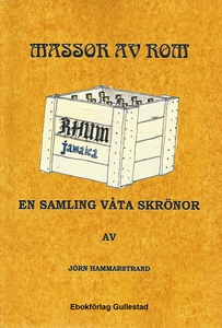 Massor av rom - en samling våta skrönor (e-bok)