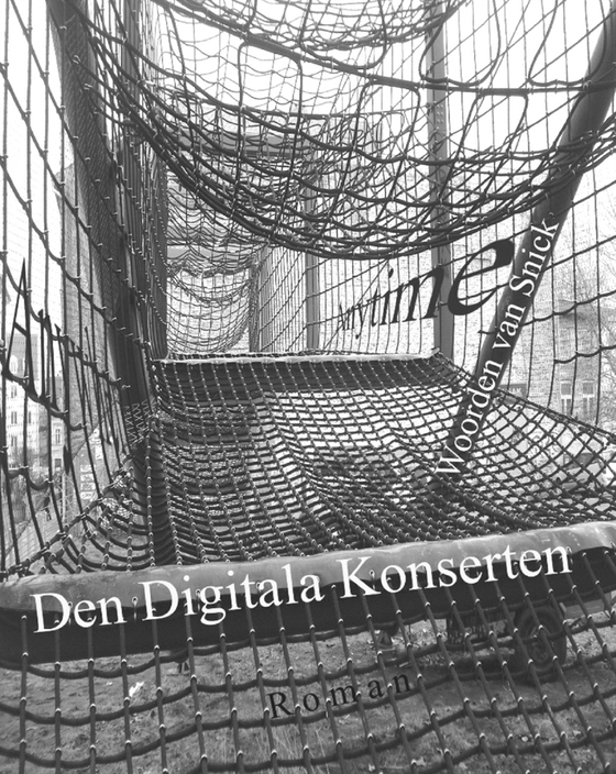 Den Digitala Konserten (e-bok) av Woorden van Snick