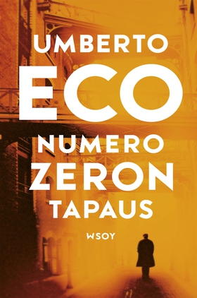 Numero Zeron tapaus (e-bok) av Umberto Eco