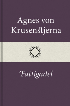 Fattigadel (e-bok) av Agnes von Krusenstjerna