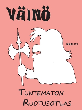 Väinö - Tuntematon ruotusotilas (e-bok) av Pasi