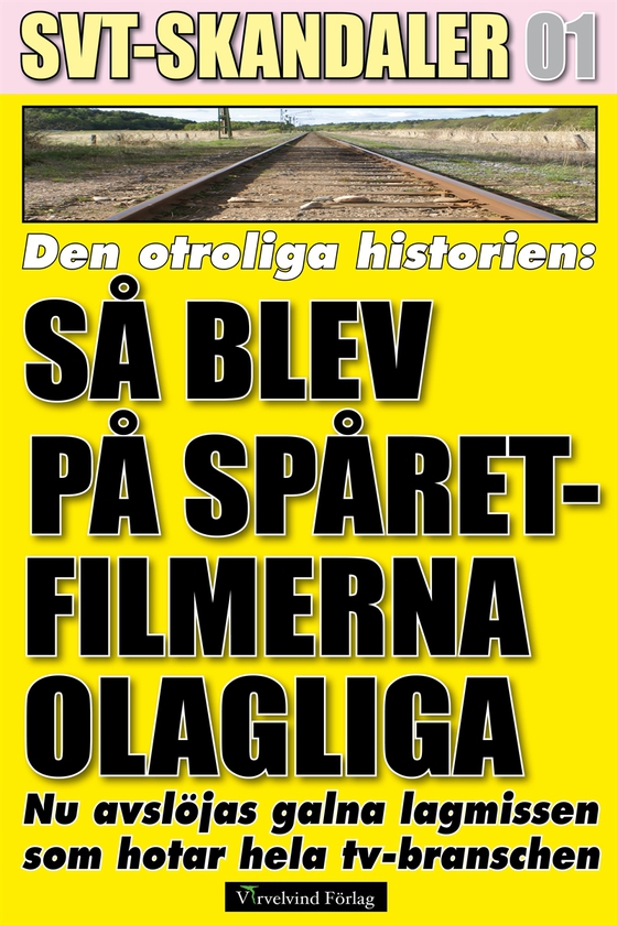 Den otroliga historien: Så blev ”På spåret” filmerna olagliga