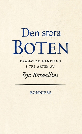 Den stora boten : dramatisk handling i tre akte