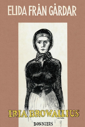 Elida från gårdar (e-bok) av Irja Browallius