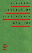Berättelser från dom : Prosa