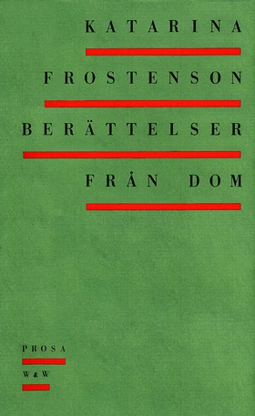 Berättelser från dom : Prosa (e-bok) av Katarin