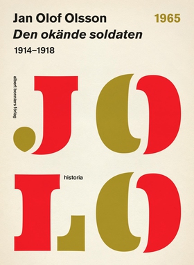 Den okände soldaten : 1914-1918 (e-bok) av Jan 