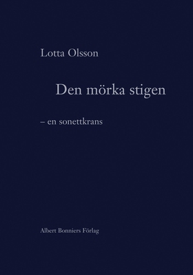 Den mörka stigen : En sonettkrans (e-bok) av Lo