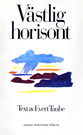 Västlig horisont (e-bok) av Evert Taube