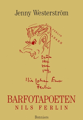Barfotapoeten : Nils Ferlin (e-bok) av Jenny We