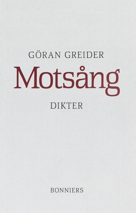 Motsång : Dikter (e-bok) av Göran Greider