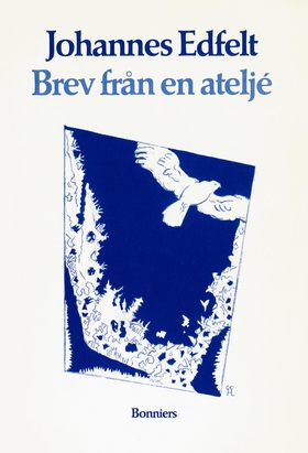 Brev från en ateljé (e-bok) av Johannes Edfelt