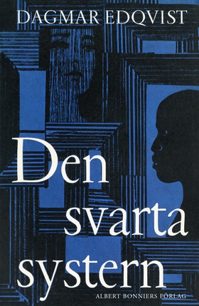 Den svarta systern (e-bok) av Dagmar Edqvist, D
