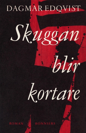 Skuggan blir kortare (e-bok) av Dagmar , Dagmar