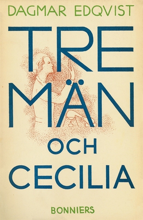 Tre män och Cecilia (e-bok) av Dagmar , Dagmar 