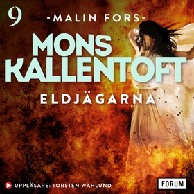 Eldjägarna (ljudbok) av Mons Kallentoft