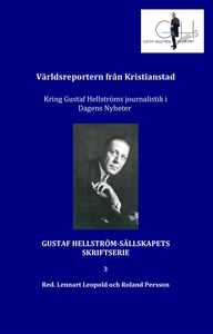 Världsreportern från Kristianstad (e-bok) av