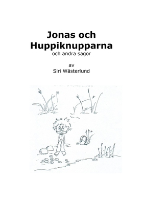 Jonas och Huppiknupparna och andra sagor (e-bok