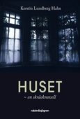 Huset : en skräcknovell