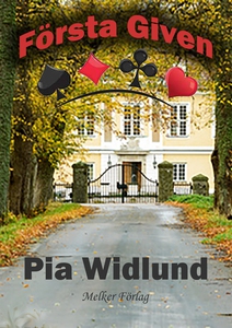 Första Given (e-bok) av Pia Widlund