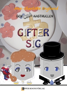 Den grå kastrullen gifter sig (e-bok) av Ann-Ch