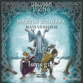 Isens Gud (ljudbok) av Martin Widmark