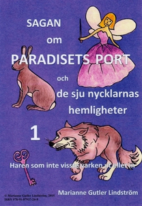 Sagan om Paradisets port 1 Haren som inte visst